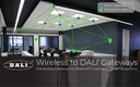 DALI Alliance Issues Specifications for Wireless to DALI Gateways