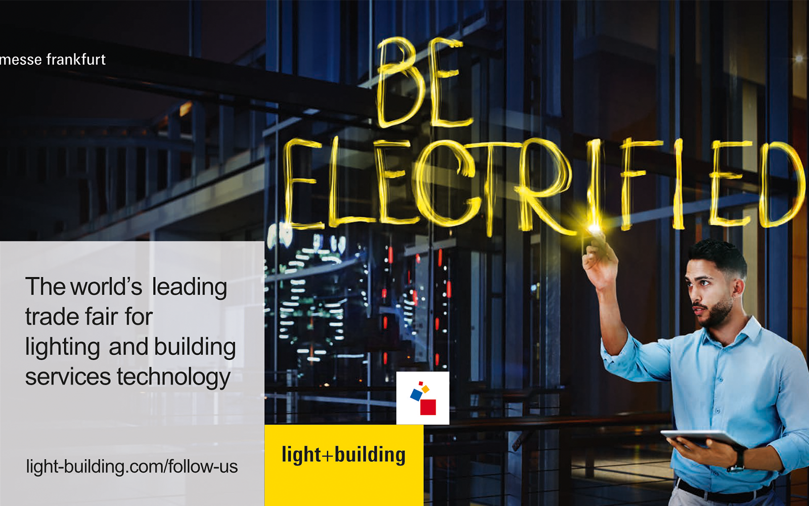 Light + Building 2025 Be Electrified — LED professional LED Lighting
