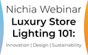 WEBINAR, May 20th – Luxury Store Lighting 101: Innovation, Design, Sustainability