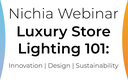 WEBINAR, May 20th – Luxury Store Lighting 101: Innovation, Design, Sustainability WEBINAR, May 20th – Luxury Store Lighting 101: Innovation, Design, Sustainability