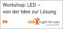 Workshop: LED – innovative idea to final lighting solution, Germany