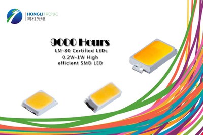 Honglitronic's SMD 2835/4014/5730 0.2 to 1 W LED series is now 9000 hours IESNA LM-80 certified