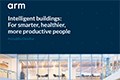 Arm_IntelligentBuildings_whitepaper-120x80.jpg