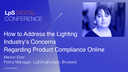 How to Address the Lighting Industry‘s Concerns Regarding Product Compliance Online