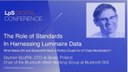 The Role of Standards In Harnessing Luminaire Data The Role of Standards In Harnessing Luminaire Data