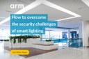 WHITE PAPER - How to Overcome the Security Challenges of Smart Lighting